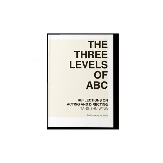 The Three Levels of ABC - reflections on acting and directin